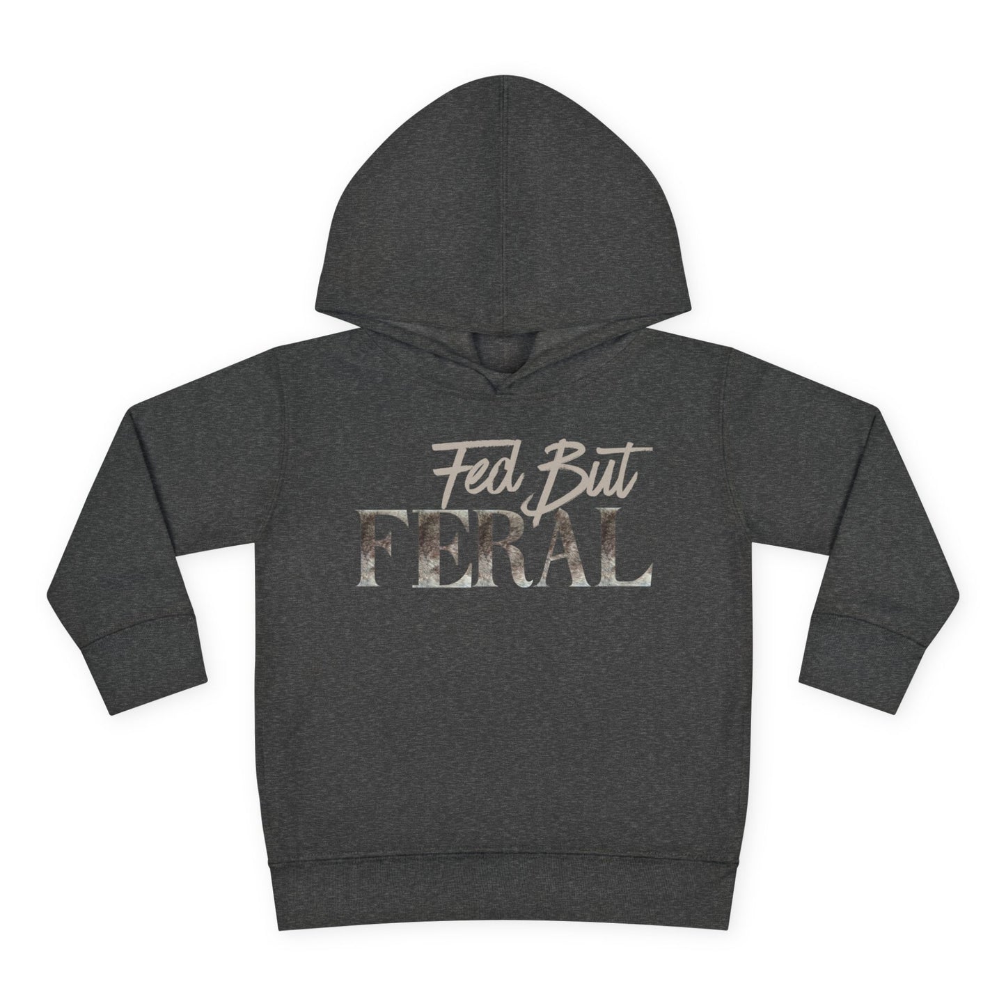 Toddler Fed But Feral Wolf Fur Hoodie - Cozy Pullover for Playful Kids