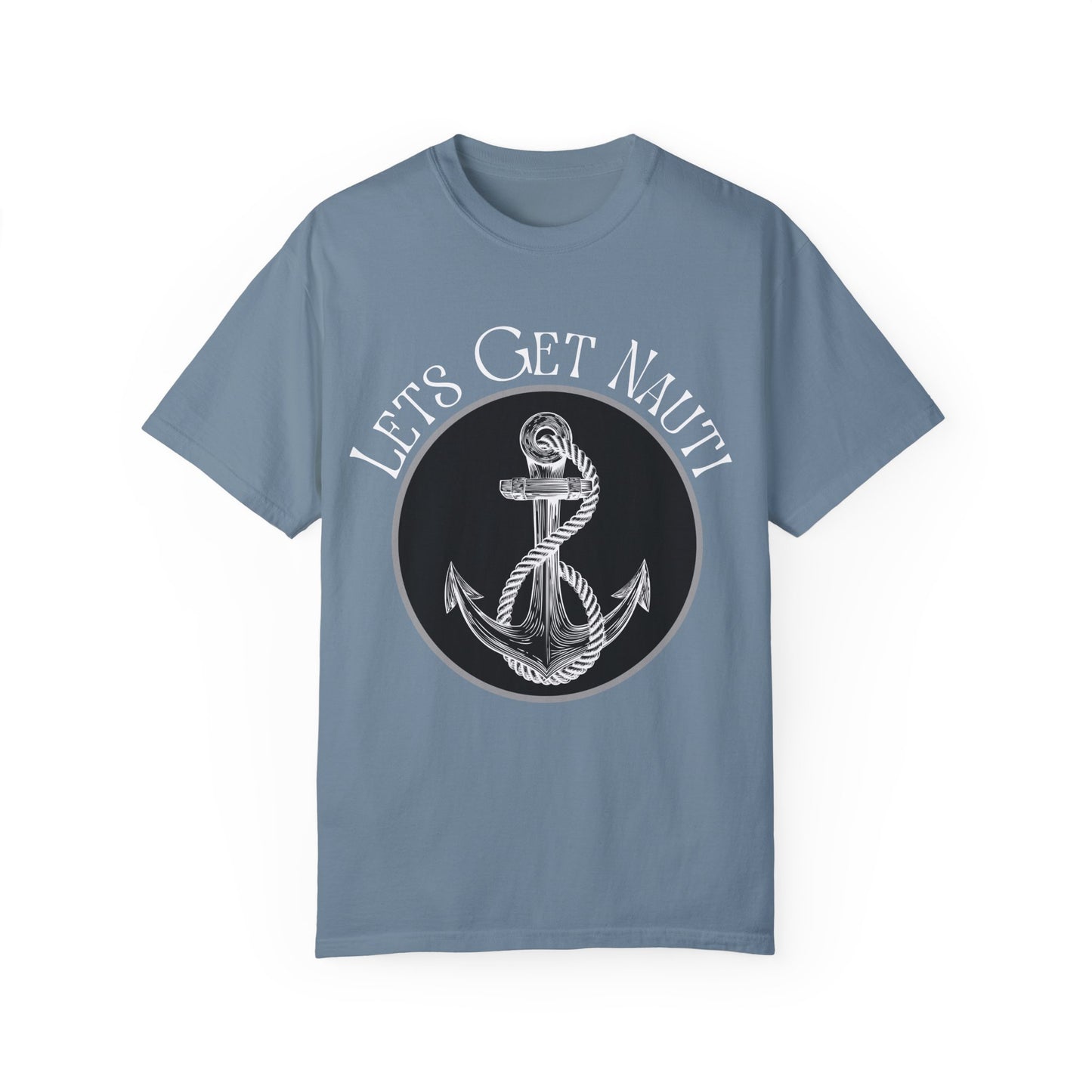 Let's Get Nauti Unisex T-Shirt
