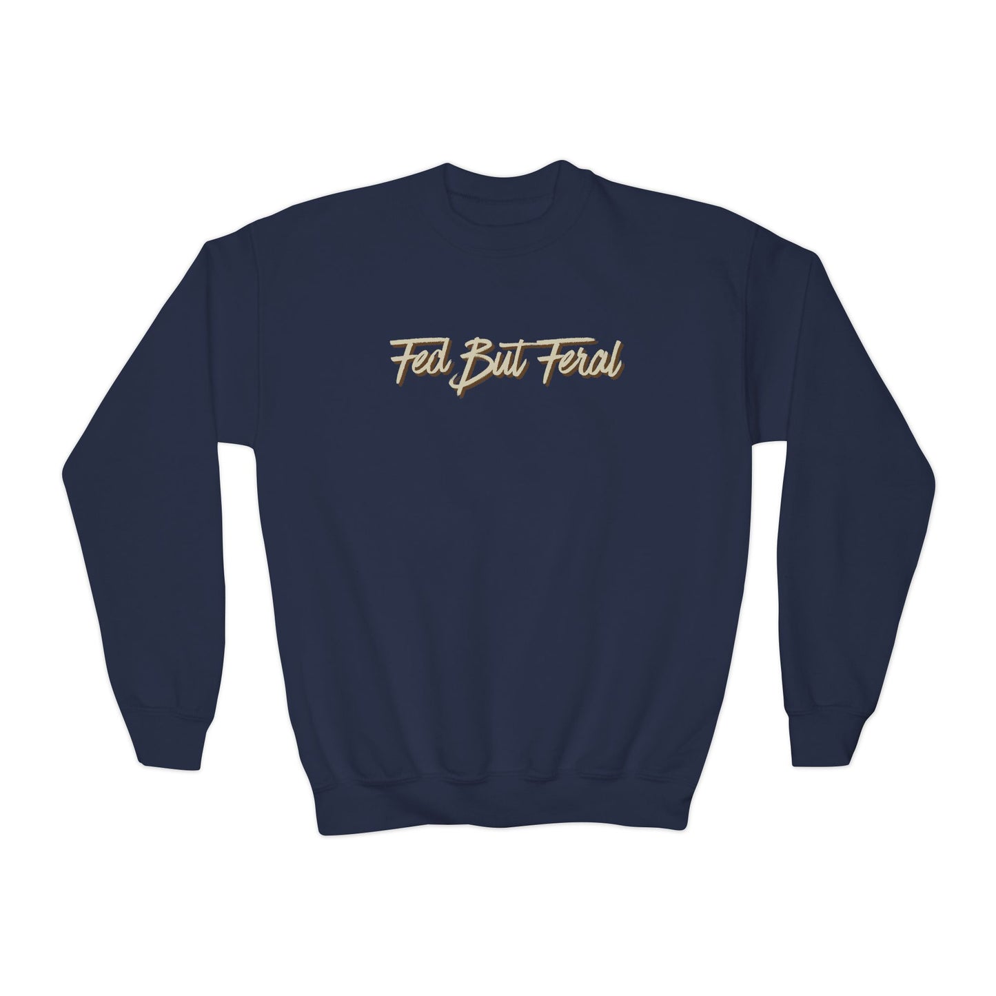 Fed But Feral Youth Crewneck Sweatshirt