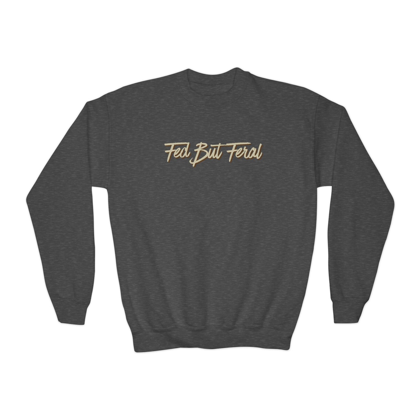 Fed But Feral Youth Crewneck Sweatshirt