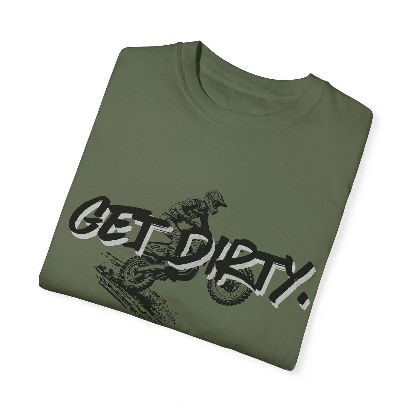 Get Dirty Dirt Bike Unisex Garment-Dyed T-shirt