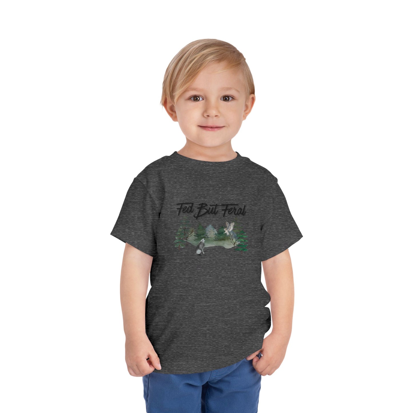 Fed But Feral Forest Toddler Short Sleeve Tee