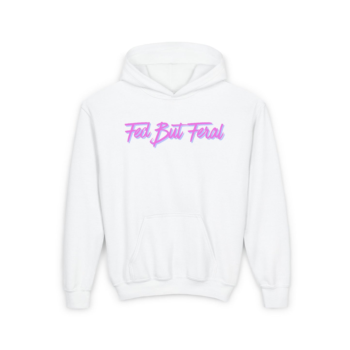 Youth Fed But Feral Pink Font Hooded Sweatshirt - Casual, Cozy Streetwear for Creative Kids
