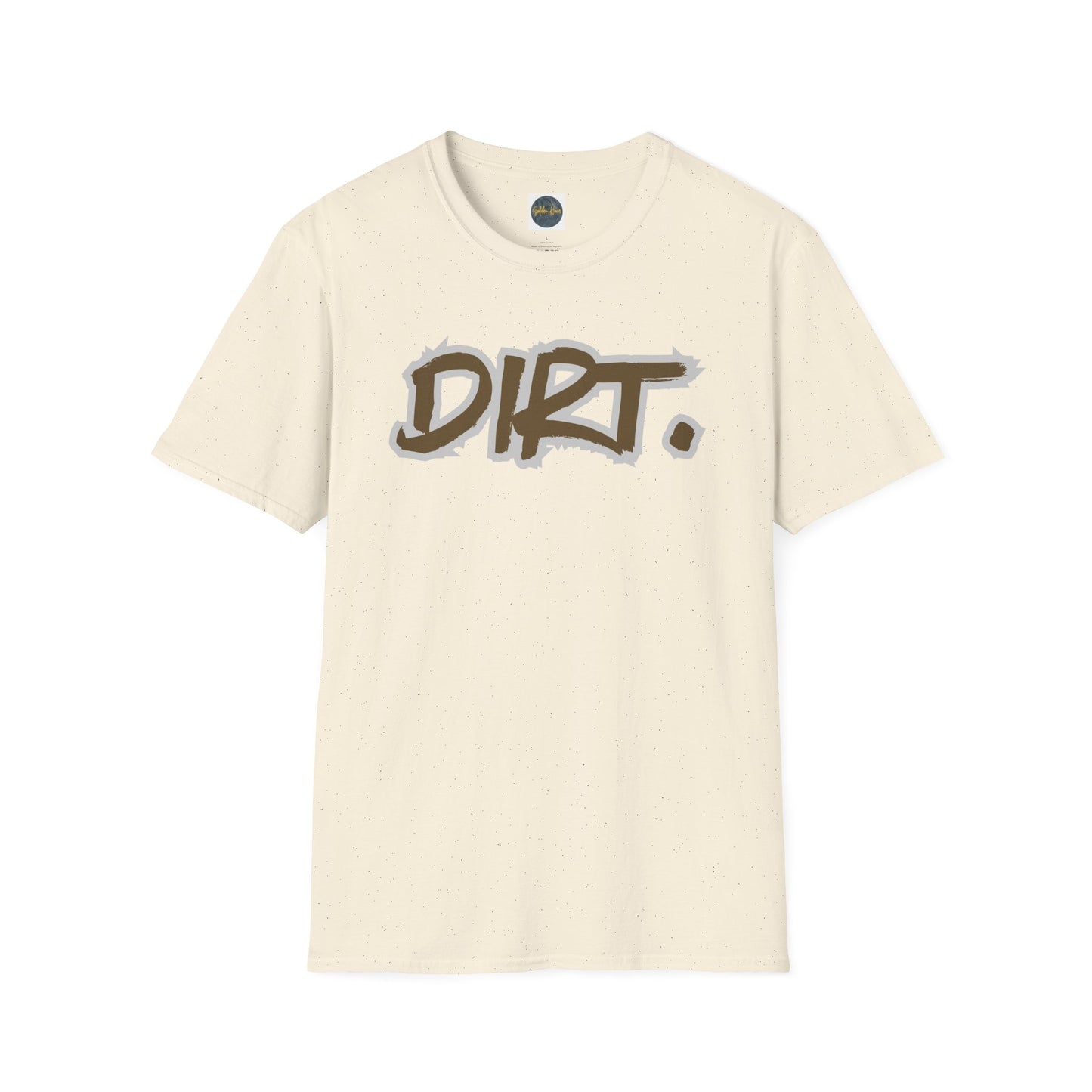 DIRT. Unisex Softstyle T-Shirt