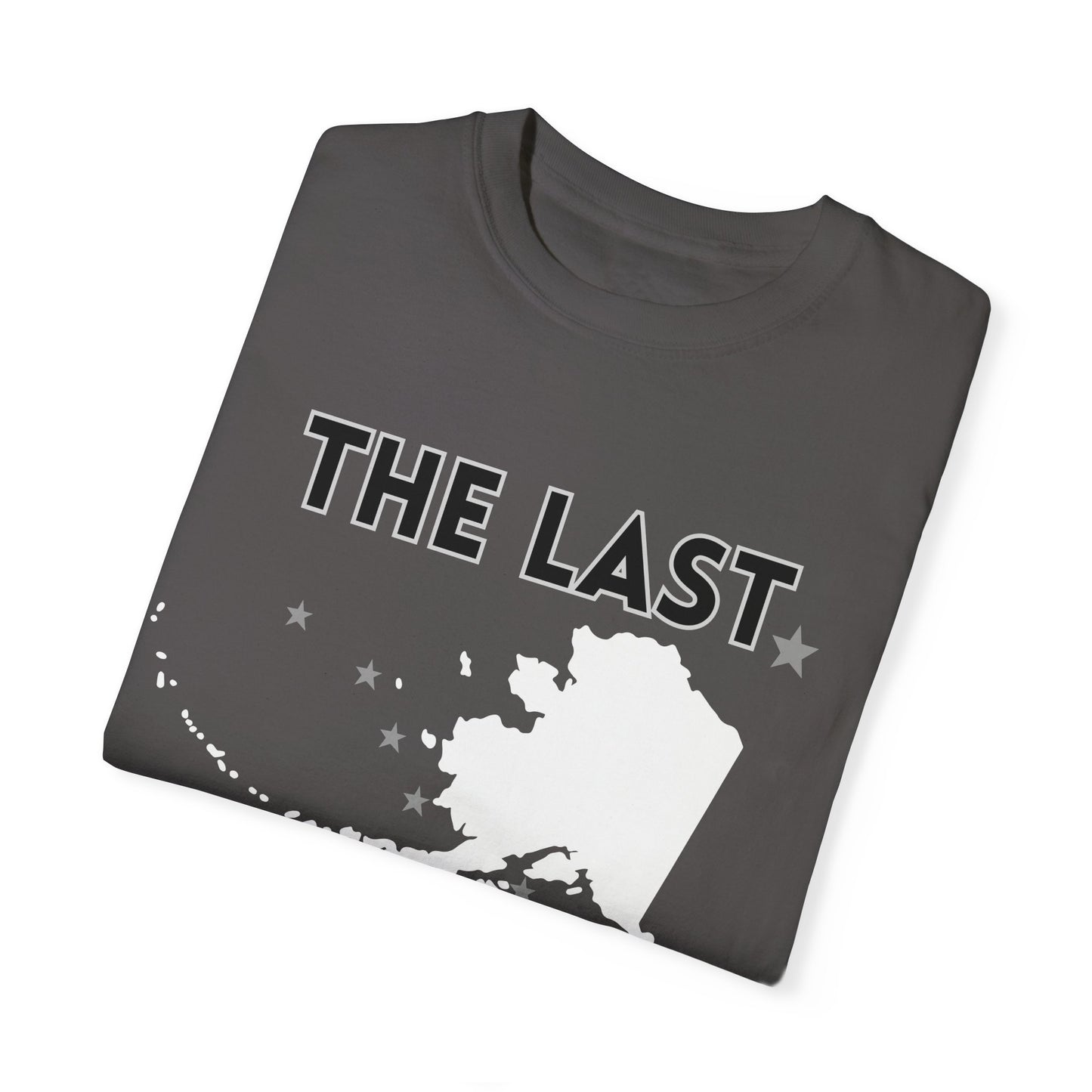 The Last Frontier Unisex Garment-Dyed T-shirt