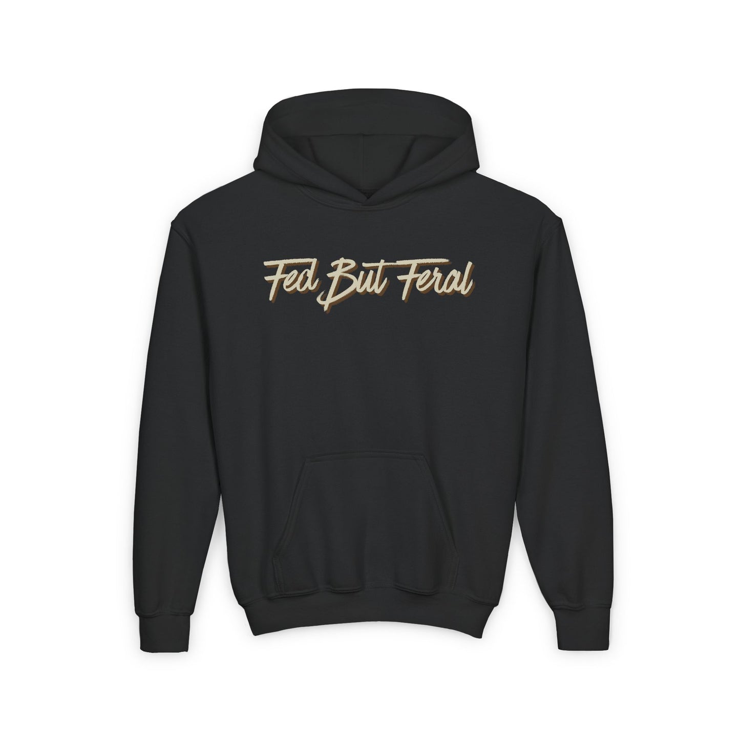 Fed But Feral Beige Font Youth Hoodie - Trendy Cozy Sweatshirt for Young Adventurers