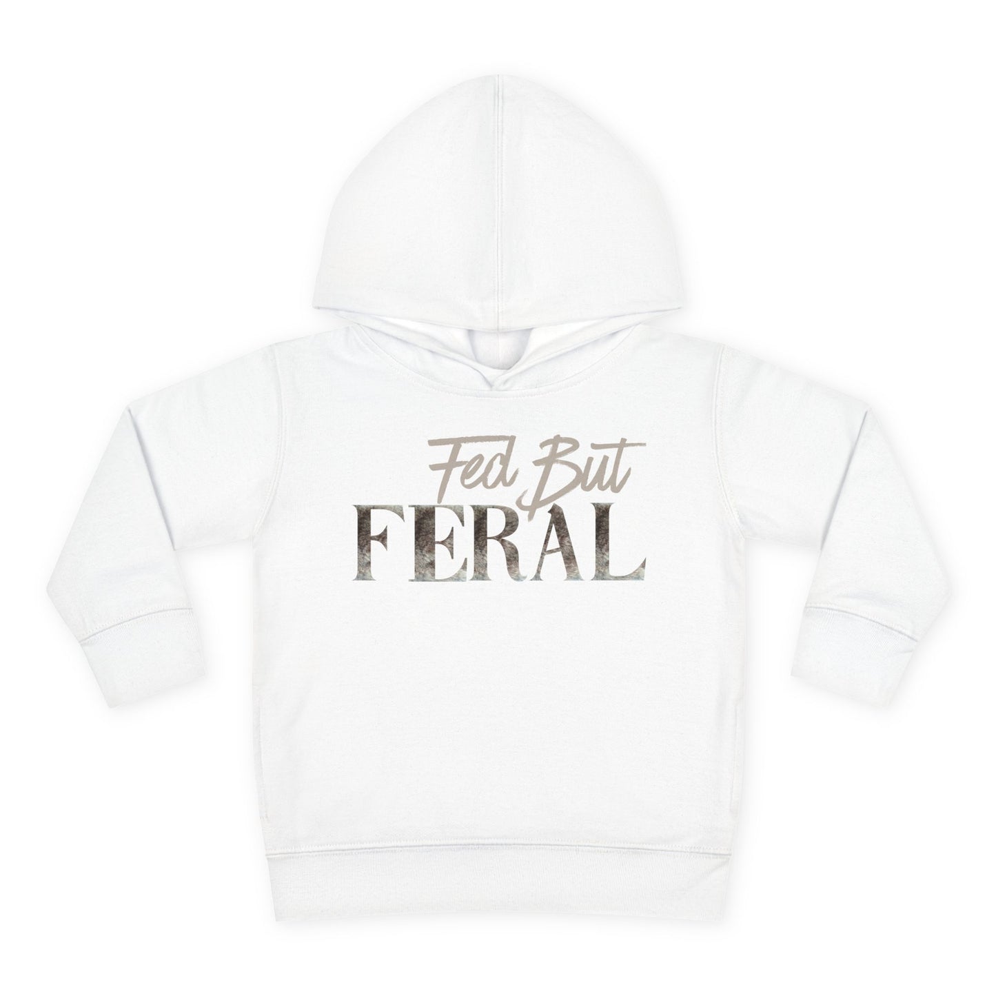 Toddler Fed But Feral Wolf Fur Hoodie - Cozy Pullover for Playful Kids