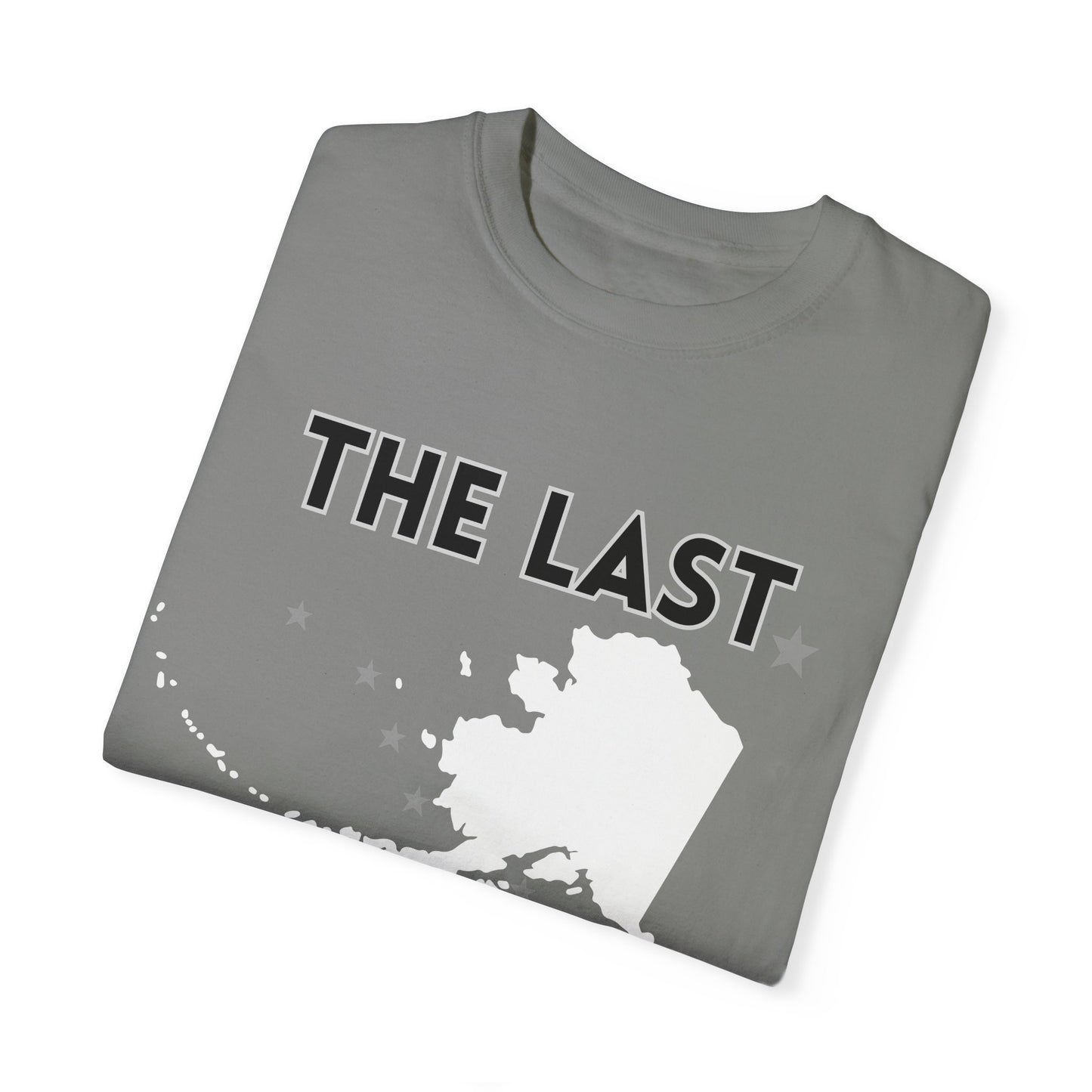 The Last Frontier Unisex Garment-Dyed T-shirt