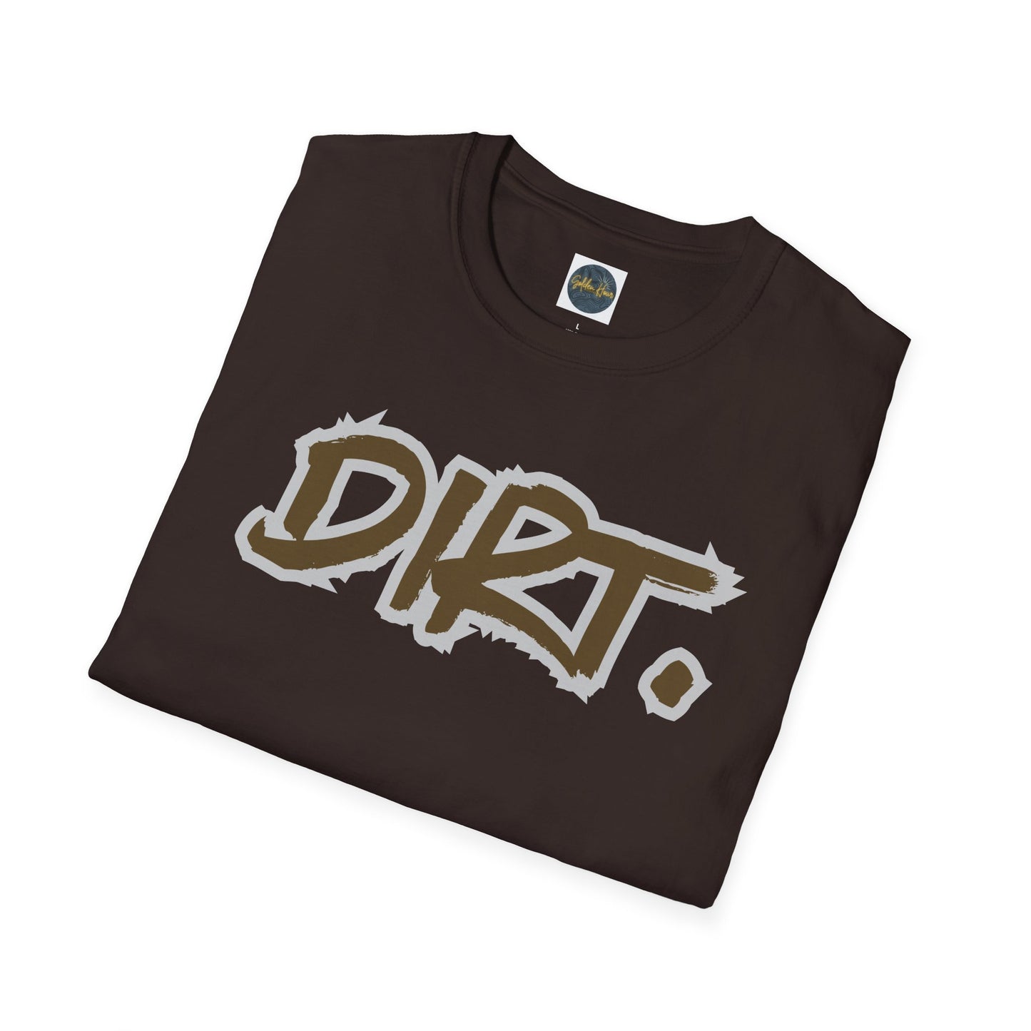 DIRT. Unisex Softstyle T-Shirt