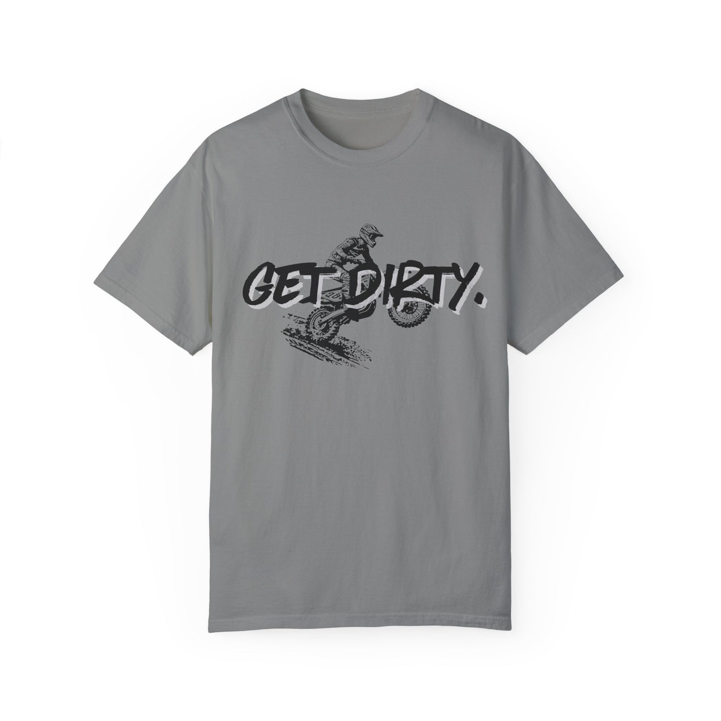 Get Dirty Dirt Bike Unisex Garment-Dyed T-shirt