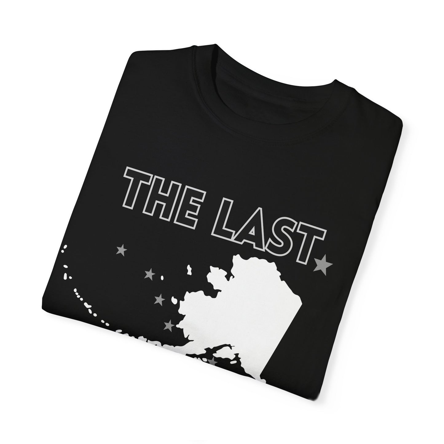 The Last Frontier Unisex Garment-Dyed T-shirt