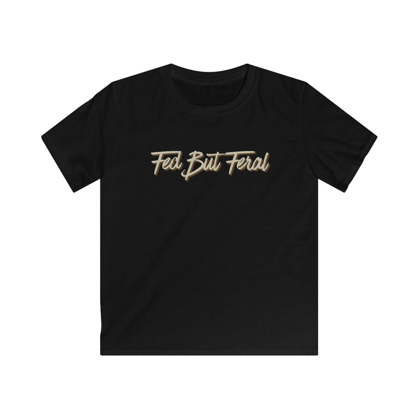 Fed But Feral Kids Softstyle Tee Beige Font - Fun and Comfortable T-Shirt for Playful Adventures