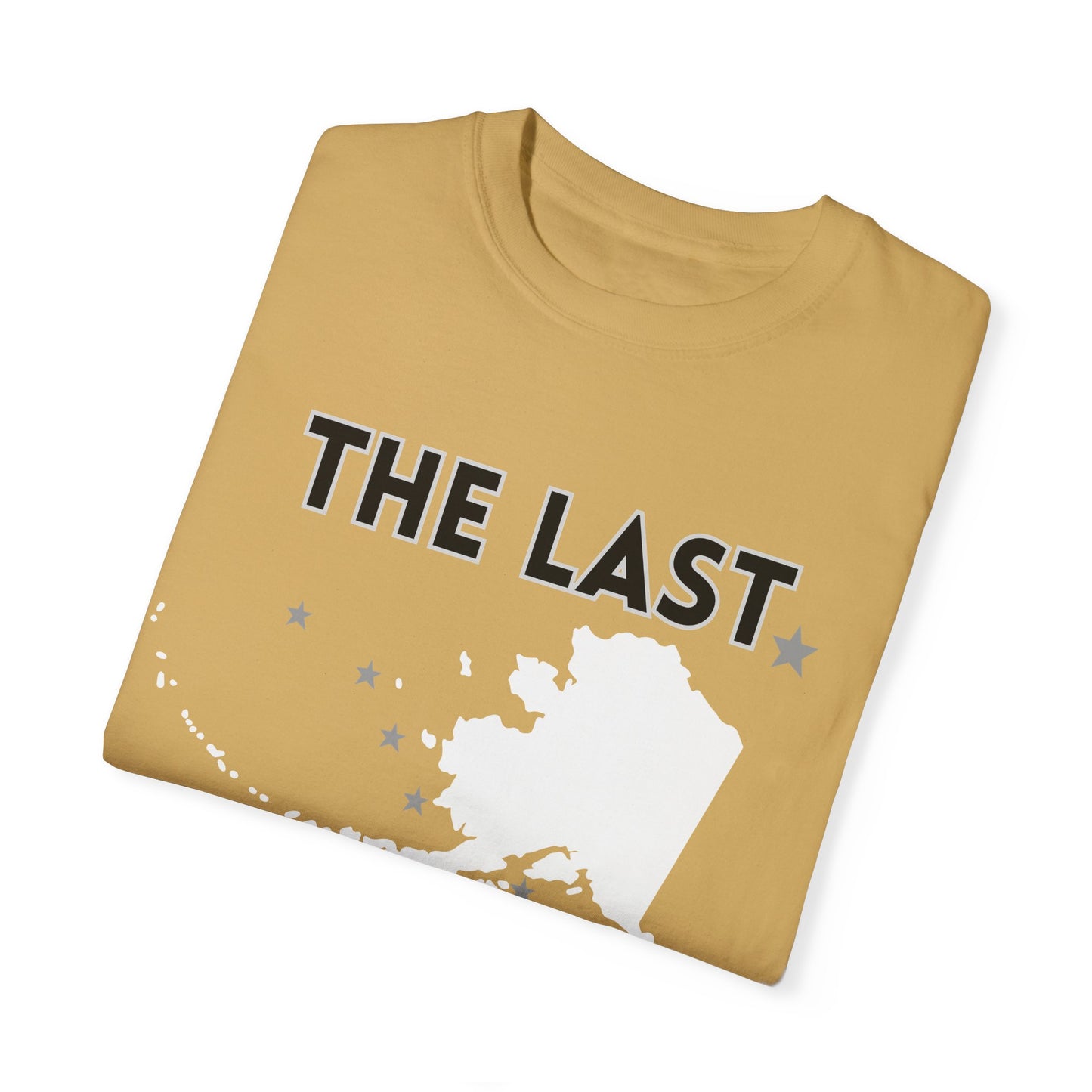 The Last Frontier Unisex Garment-Dyed T-shirt