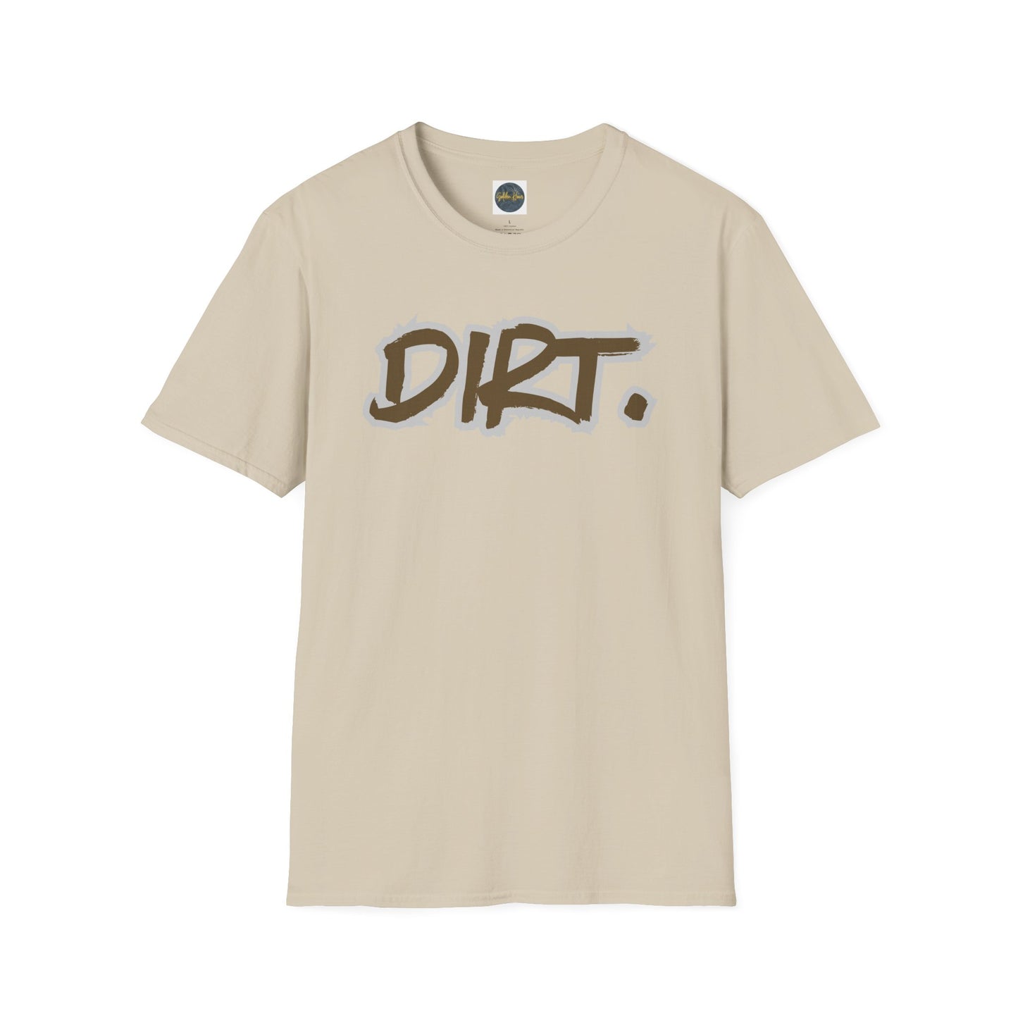 DIRT. Unisex Softstyle T-Shirt