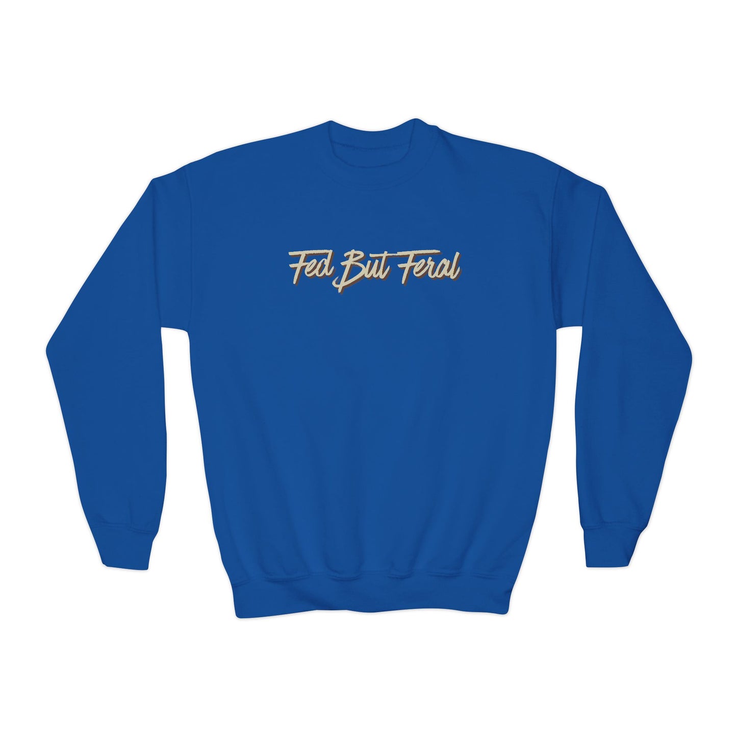 Fed But Feral Youth Crewneck Sweatshirt