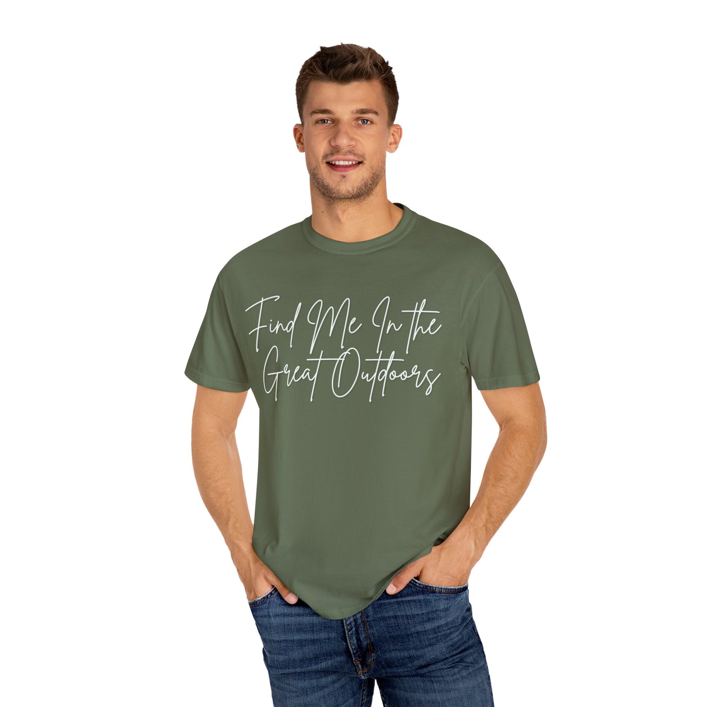 Find Me In the Great Outdoors Unisex Garment-Dyed T-shirt