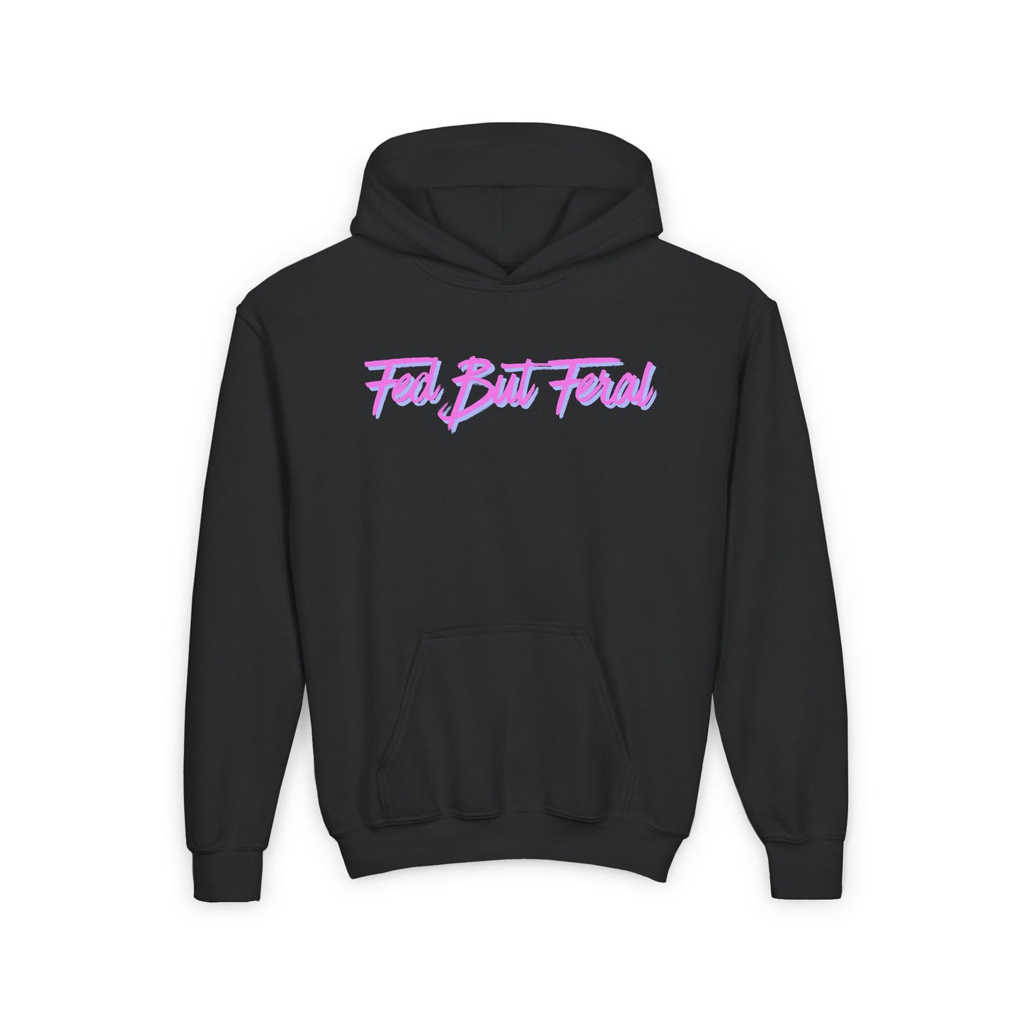 Youth Fed But Feral Pink Font Hooded Sweatshirt - Casual, Cozy Streetwear for Creative Kids