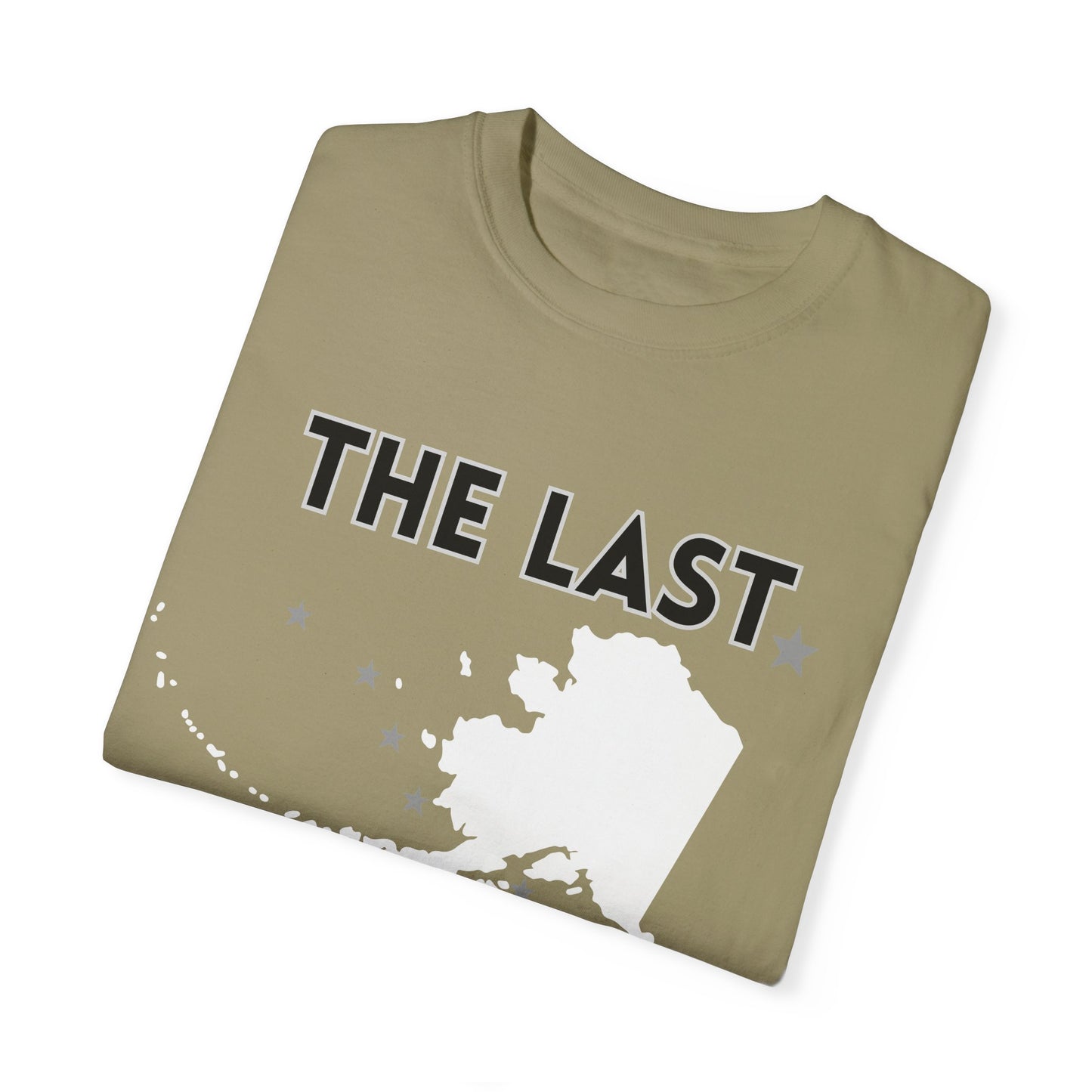 The Last Frontier Unisex Garment-Dyed T-shirt