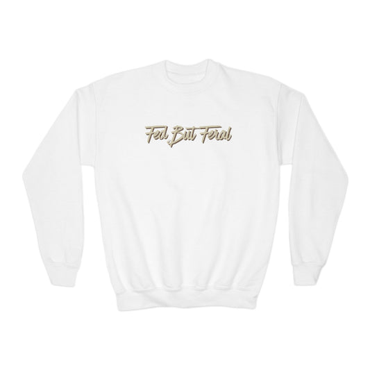 Fed But Feral Youth Crewneck Sweatshirt