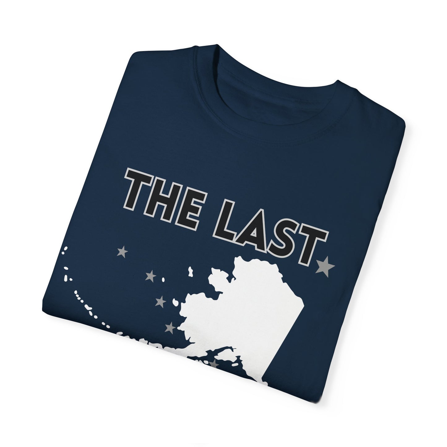 The Last Frontier Unisex Garment-Dyed T-shirt