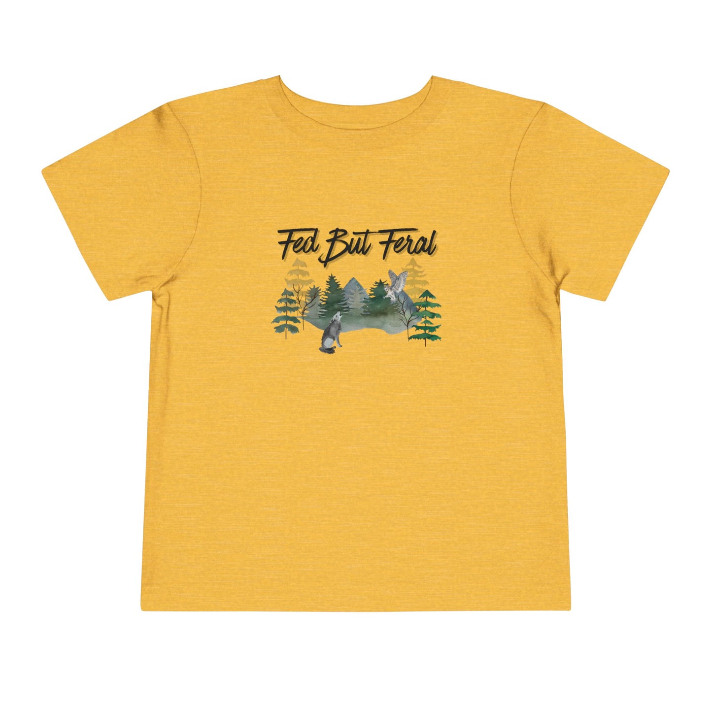 Fed But Feral Forest Toddler Short Sleeve Tee