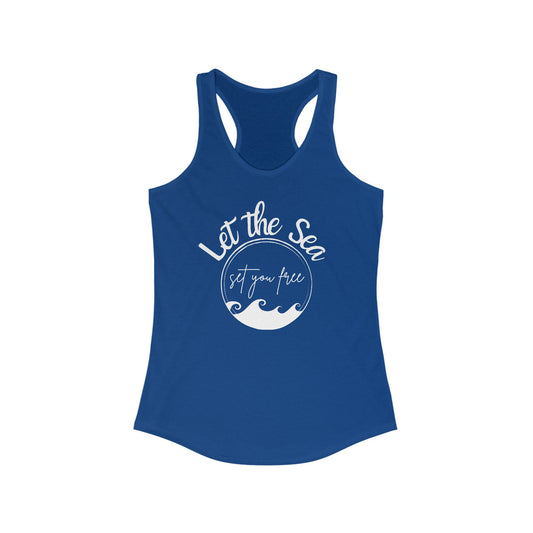 Let the Sea Set You Free Women's Ideal Racerback Tank