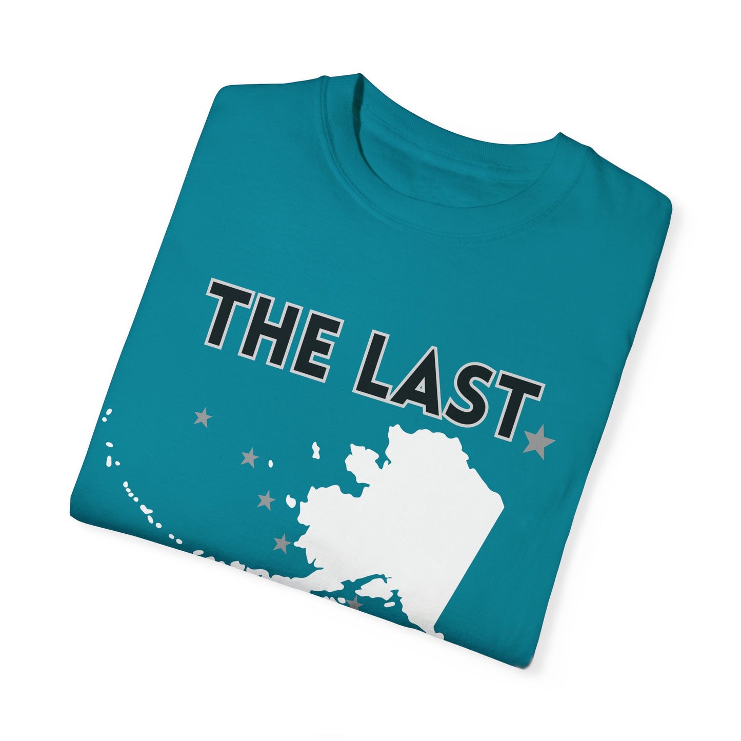 The Last Frontier Unisex Garment-Dyed T-shirt