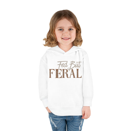 Toddler Fed But Feral Cheetah Hoodie - Cute and Cozy Pullover for Little Adventurers