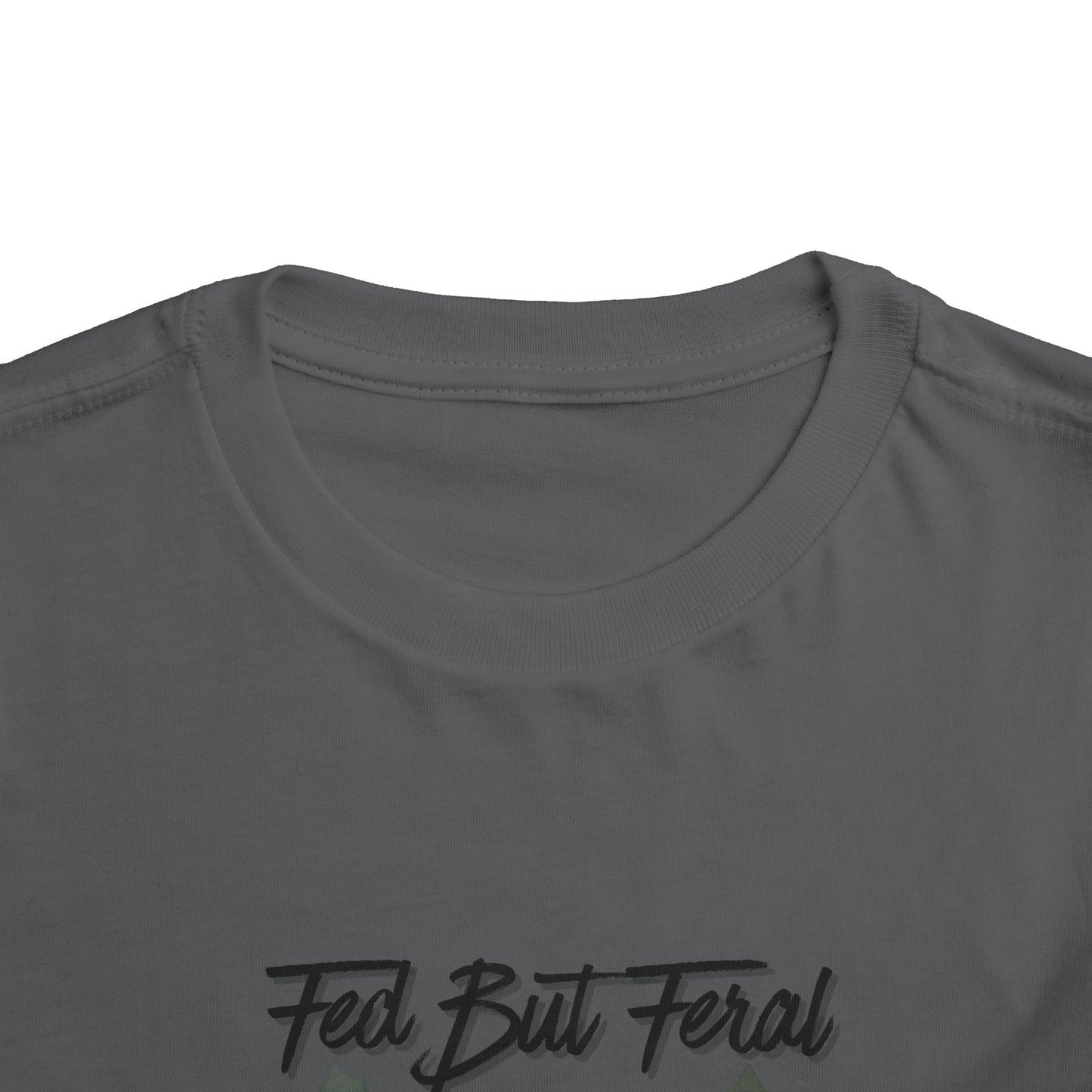 Fed But Feral Forest Toddler Short Sleeve Tee