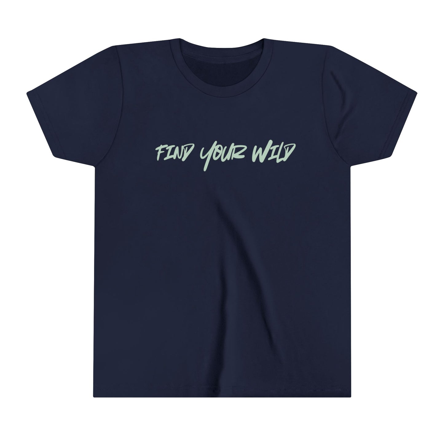 Find Your Wild Youth Short Sleeve Tee