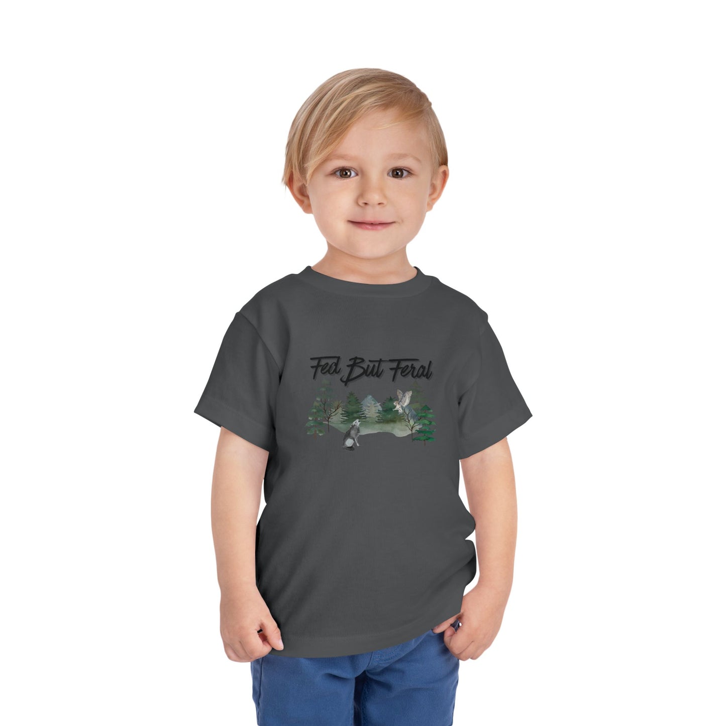 Fed But Feral Forest Toddler Short Sleeve Tee