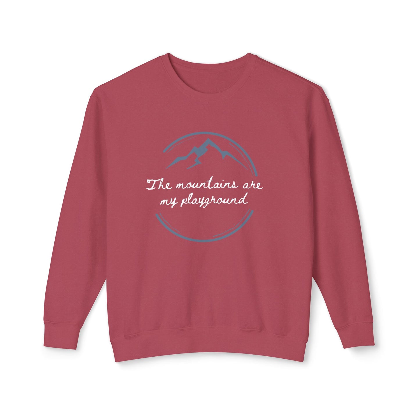 The Mountains Are My Playground Unisex Lightweight Crewneck Sweatshirt