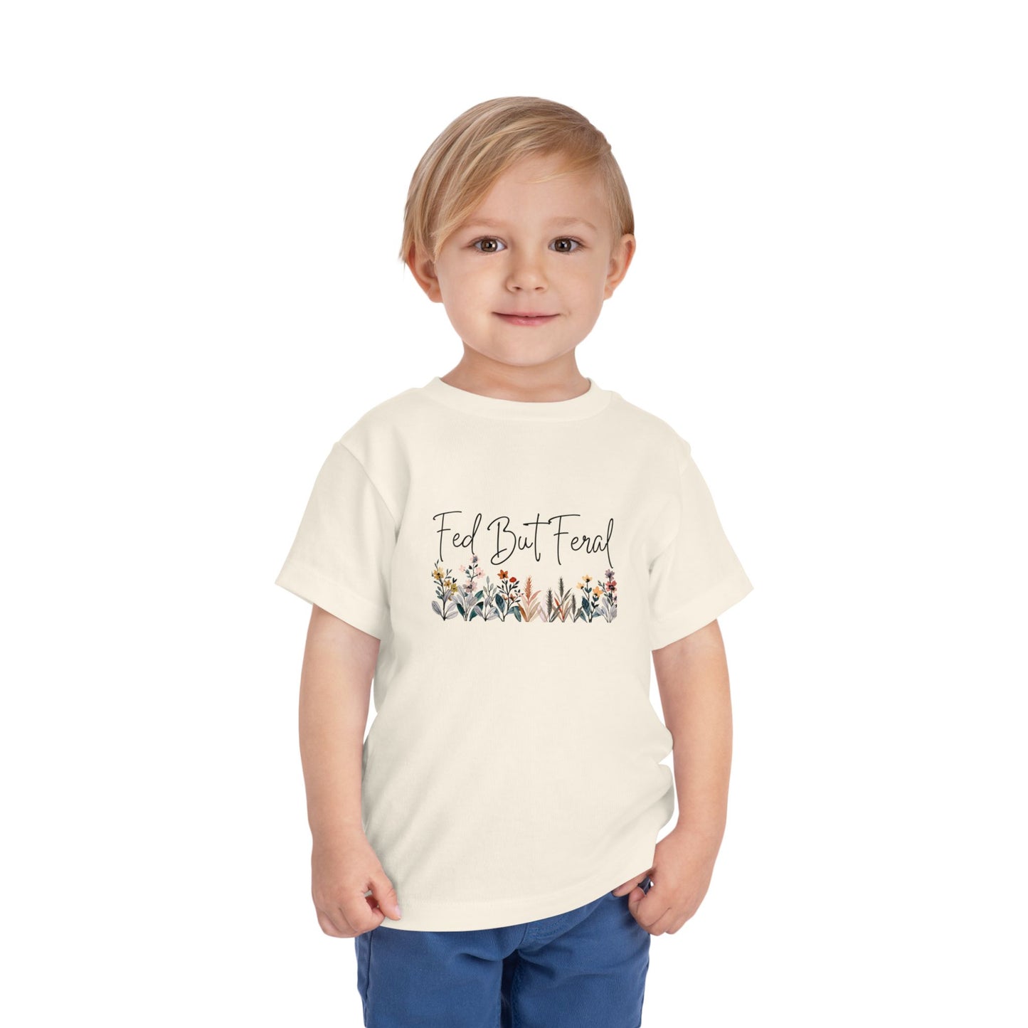 Fed But Feral Floral Toddler Short Sleeve Tee